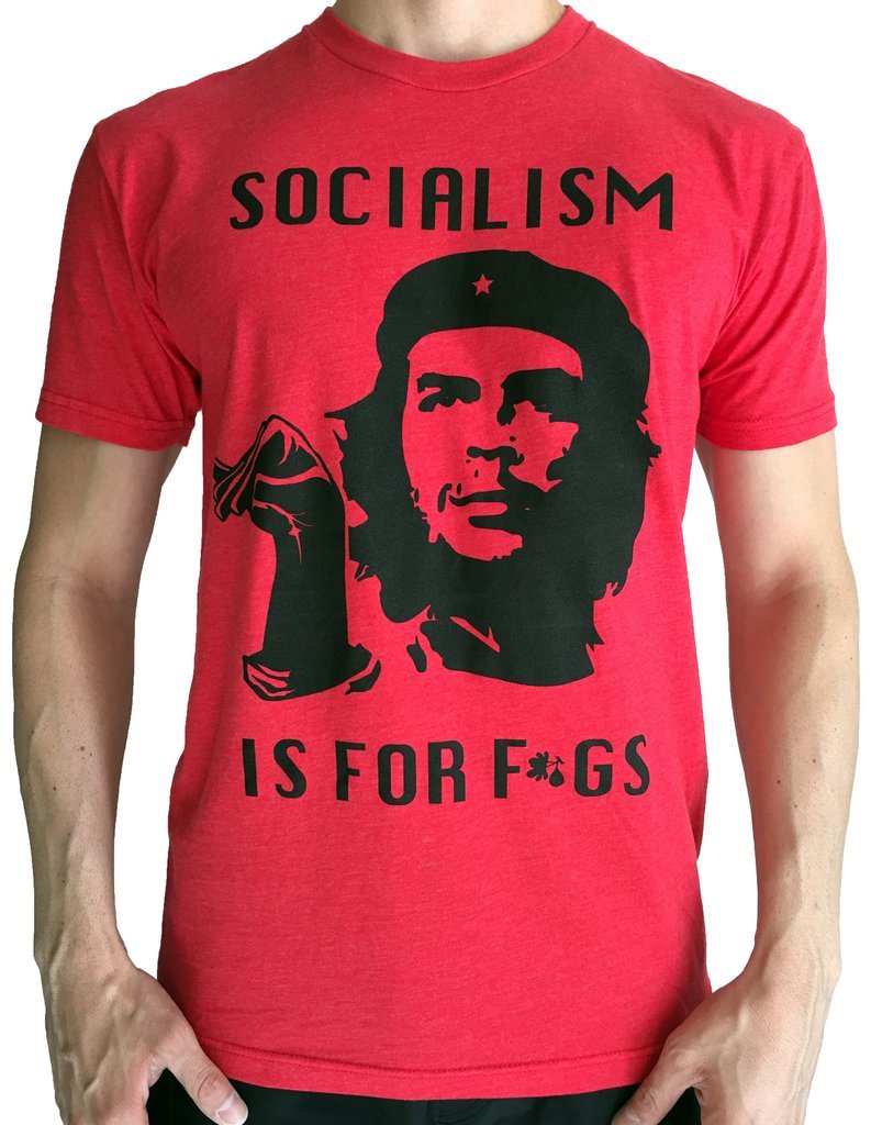 Socialism Slur Shirt